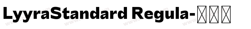 LyyraStandard Regula字体转换
